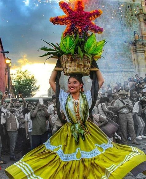 Oaxaca En México Celebrando La Guelaguetza 2018 Oaxaca Travel