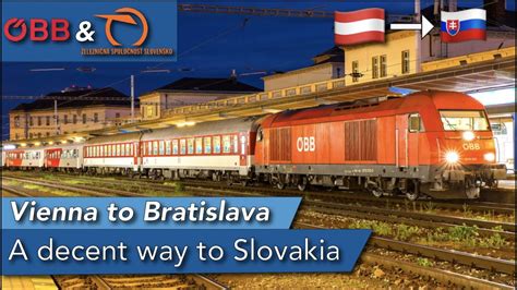 Vienna To Bratislava With Zssk And Öbb Regional Express Train Youtube