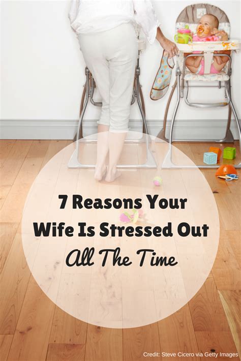 7 Reasons Your Wife Is Stressed Out All The Time Huffpost