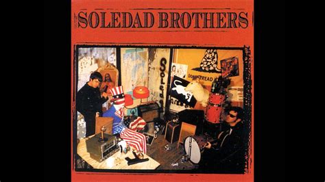 Soledad Brothers Shining Path Youtube