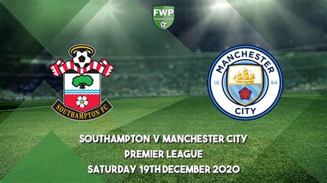 Premier League Southampton 0 1 Manchester City 2020 2021