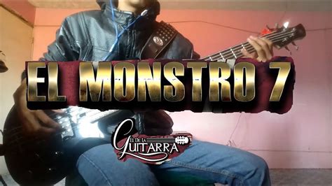 El De La Guitarra El Monstro 7 Cover Bass Youtube