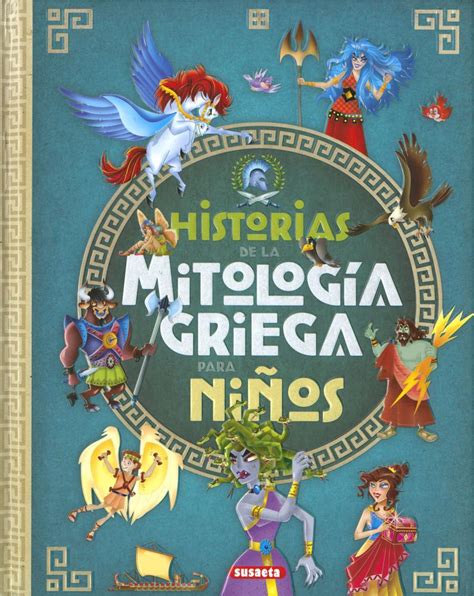 Historias de la mitología griega para niños Susaeta Libros Dideco