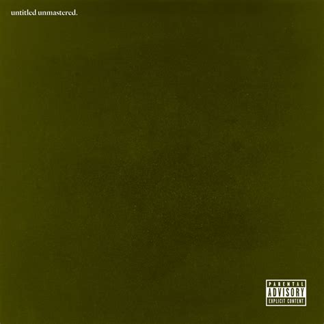 Kendrick Lamar Untitled Unmastered Review Time