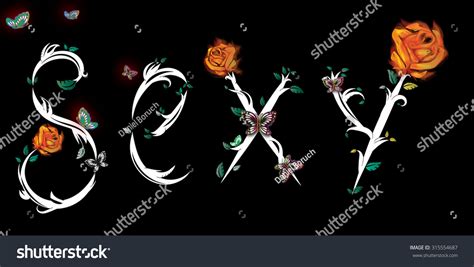 Sexy Word Roses On Fire ภาพประกอบสต็อก 315554687 Shutterstock