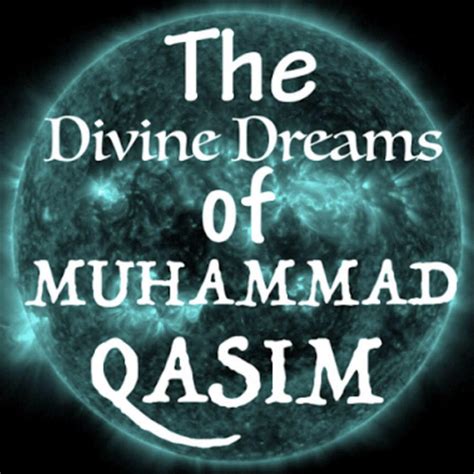 Muhammad Qasims Dreams