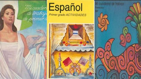 Así Han Evolucionado Los Libros De Texto Gratuitos De La Sep En 60 Años