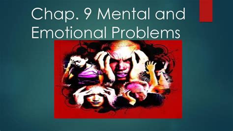 Chap 9 Mental And Emotional Problems Ppt Download
