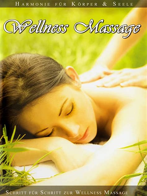 Amazonde Wellness Massage Ansehen Prime Video