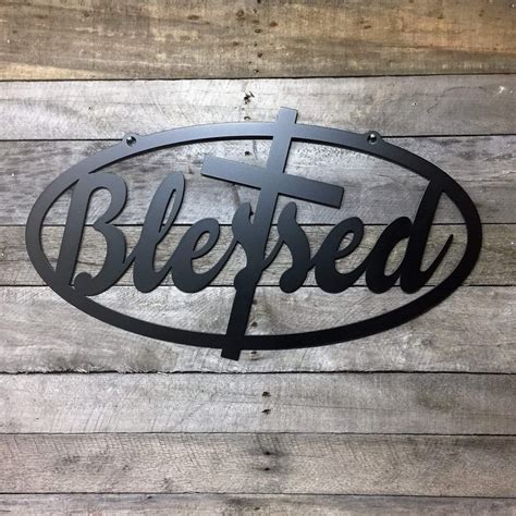 Blessed Sign Word Art Sign Metal Wall Art Metal Working Projects