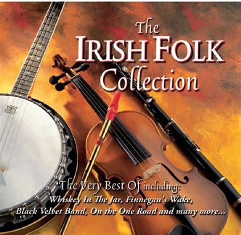 the very best of irish folk collection various artists