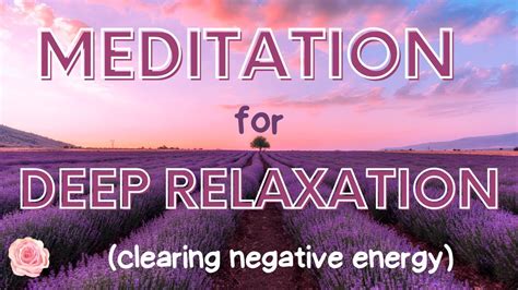 10 Minute Guided Meditation For Deep Relaxation Youtube