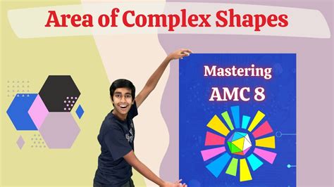 Area Of Convoluted Shapes Mastering Amc 8 Youtube