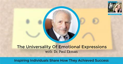 The Universality Of Emotional Expressions With Dr Paul Ekman