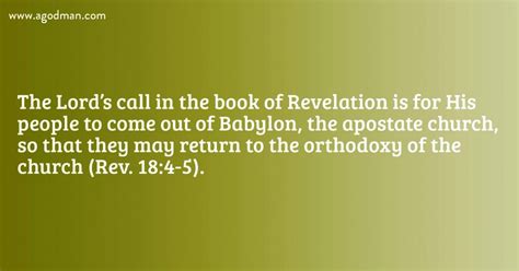 God Calls His People To Come Out Of Babylon And Return To The Orthodoxy