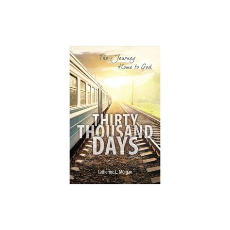 Isbn 9781781917831 Thirty Thousand Days The Journey Home To God