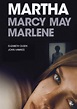 Watch Martha Marcy May Marlene (2011) Full Movie Online Free - CineFOX