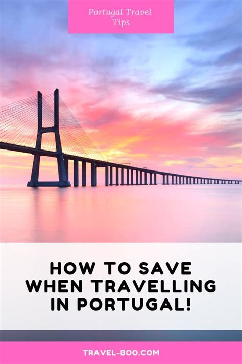 Money Saving Tips For Travel In Portugal Travel Boo Europe Travel