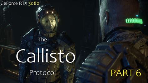 The Callisto Protocol Walkthrough The Only Friend Died Протокол