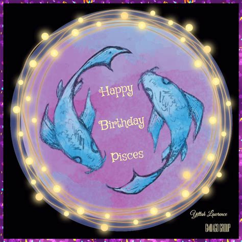 🐟🐟 Happy Birthday Pisces Good Morning It Is A Great Day Facebook