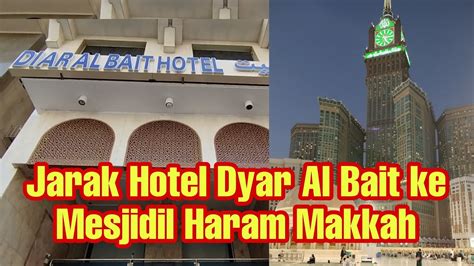 Jarak Hotel Amjad Al Jazeerah Ke Masjidil Haram Makkah Youtube