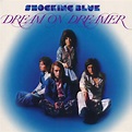 Shocking Blue - Dream On Dreamer [180 Gram Vinyl] (Vinyl LP) - Amoeba Music