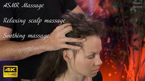 Asmr Relaxing Scalp Massage Soothing Massage Immersion In Zen Youtube