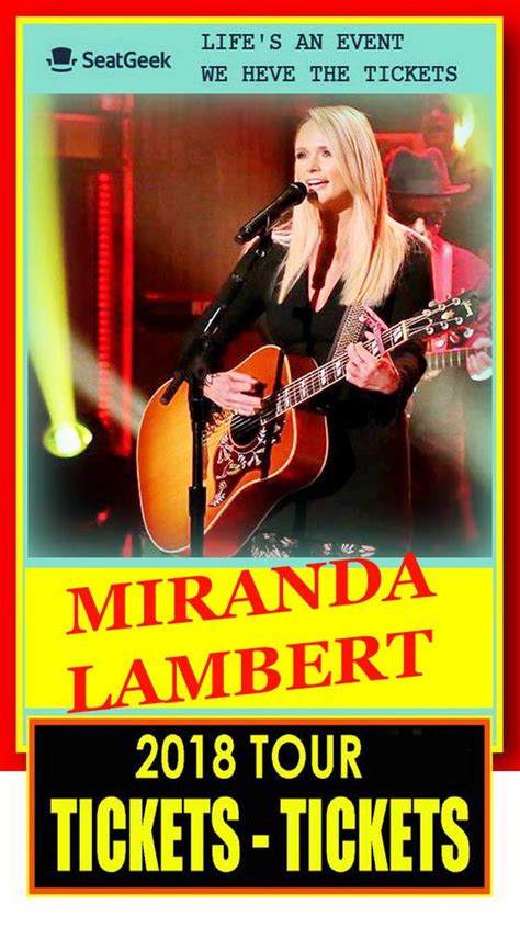 Miranda Lambert The Easiest Way To Buy Concert Tickets Seller