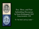 2, 3, 4 Upbuilding Discourses 1843 by Soren Kierkegaard - YouTube