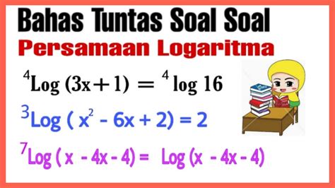 Matematika Kelas 10 Bahas Soal Persamaan Logaritma Part 2 YouTube