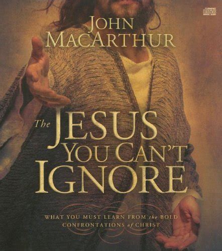 『the Jesus You Cant Ignore What You Must Learn From The 読書メーター