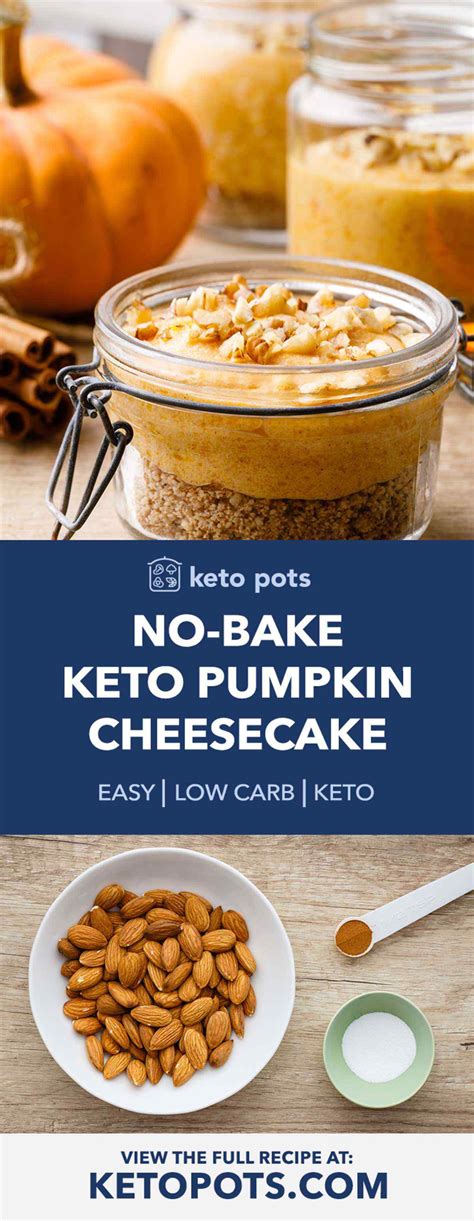 Use gelatin to make this what makes this no bake keto cheesecake so much better than the rest? No Bake Keto Pumpkin Cheesecake in a Jar - Keto Pots ...