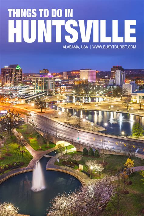 31 Best And Fun Things To Do In Huntsville Al Attractions And Activities