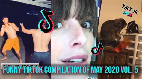 Funny Tiktok Compilation Of May 2020 Vol 5 Youtube