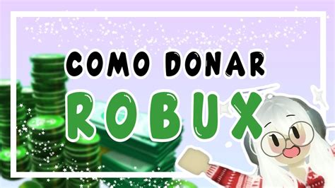 Como Donar Robux A Tus Amigos En Roblox Bien Explicado ♥︎ Himisaki