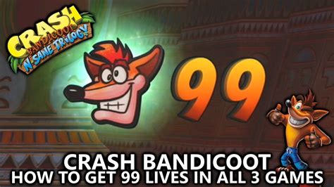 Crash Bandicoot N Sane Trilogy How To Get 99 Lives In All 3 Crash