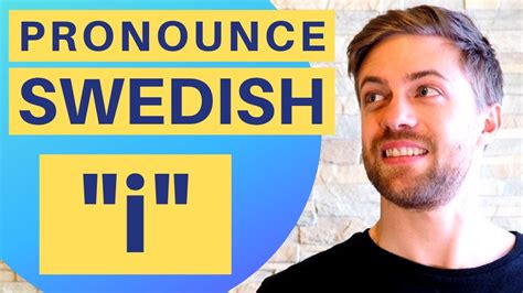 swedish pronunciation i sound youtube