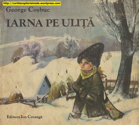 Iarna Pe Ulita George Cosbuc Ilustratii De Felicia Avram Andrasiu