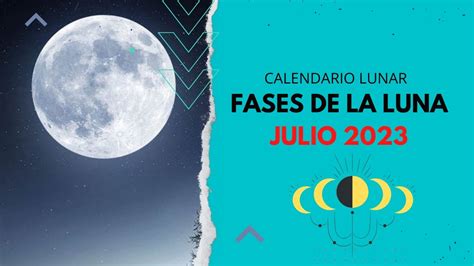 ️ Calendario Lunar Julio 2023 Todas Las Fases De La Luna En Julio 2023