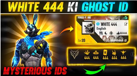 White 444 Ki Ghost Id Free Fire⚡⚡ Free Fire Mysterious Ids Youtube