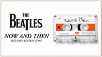 ¡Legendaria! The Beatles estrena "Now and Then", la última canción con ...