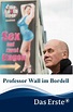 Professor Wall im Bordell (2019) — The Movie Database (TMDB)