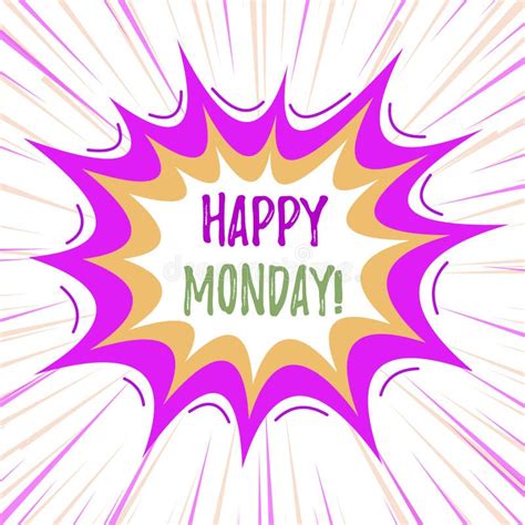 Text Sign Showing Happy Monday Conceptual Photo Telling That