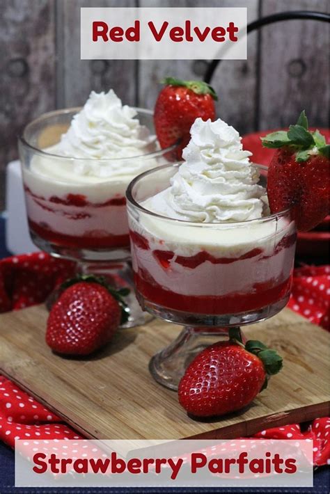 Red Velvet Strawberry Parfaits Recipe Strawberry Parfait Recipes