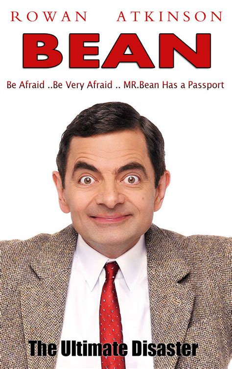 Maybe you would like to learn more about one of these? Bean: The Ultimate Disaster Movie Review - Mr. Bean - Fanpop