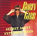 Track List: Robin Gibb - Secret Agent Extended Mixes on CD