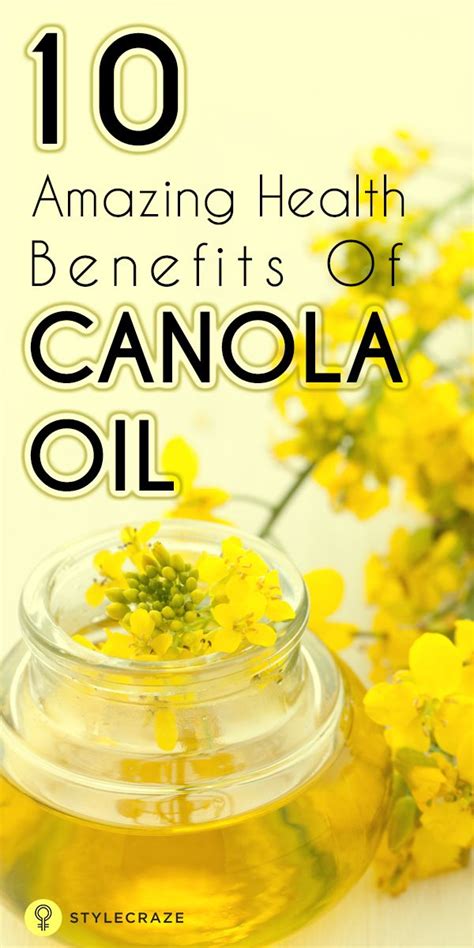These vitamins which are present in canola oil enhance your hair's body. Health Benefits Of Canola Oil: The oil from the Canola ...