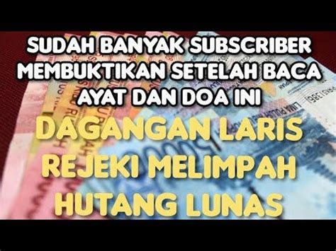 Bayangkan anda menjadi sukses, hari ini dagangan anda laris dan banyak. Jualan Apa Saja Laris Rejeki Melimpah dan Hutang Lunas ...