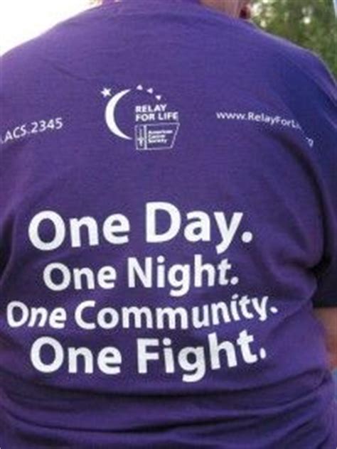 This event raises money for cancer research and programs. 27 curated Relay For Life - Slogans ideas by jmmargita ...
