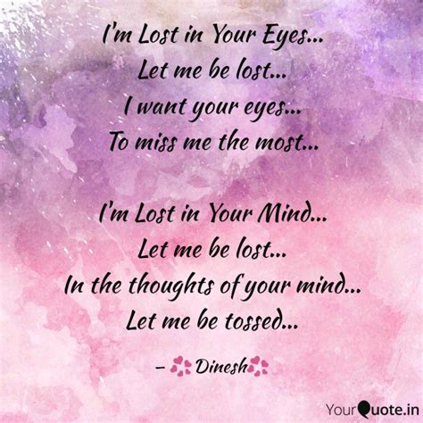 Im Lost In Your Eyes Quotes And Writings By Dinesh Das Yourquote